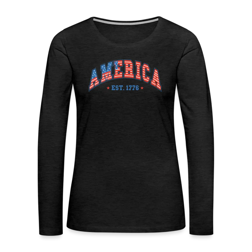 America 1776 Women's Premium Long Sleeve T-Shirt