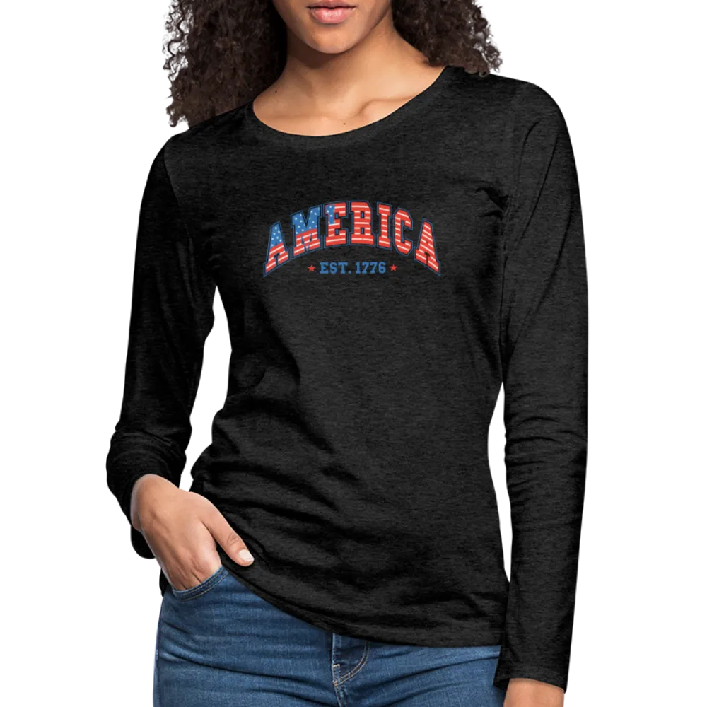 America 1776 Women's Premium Long Sleeve T-Shirt
