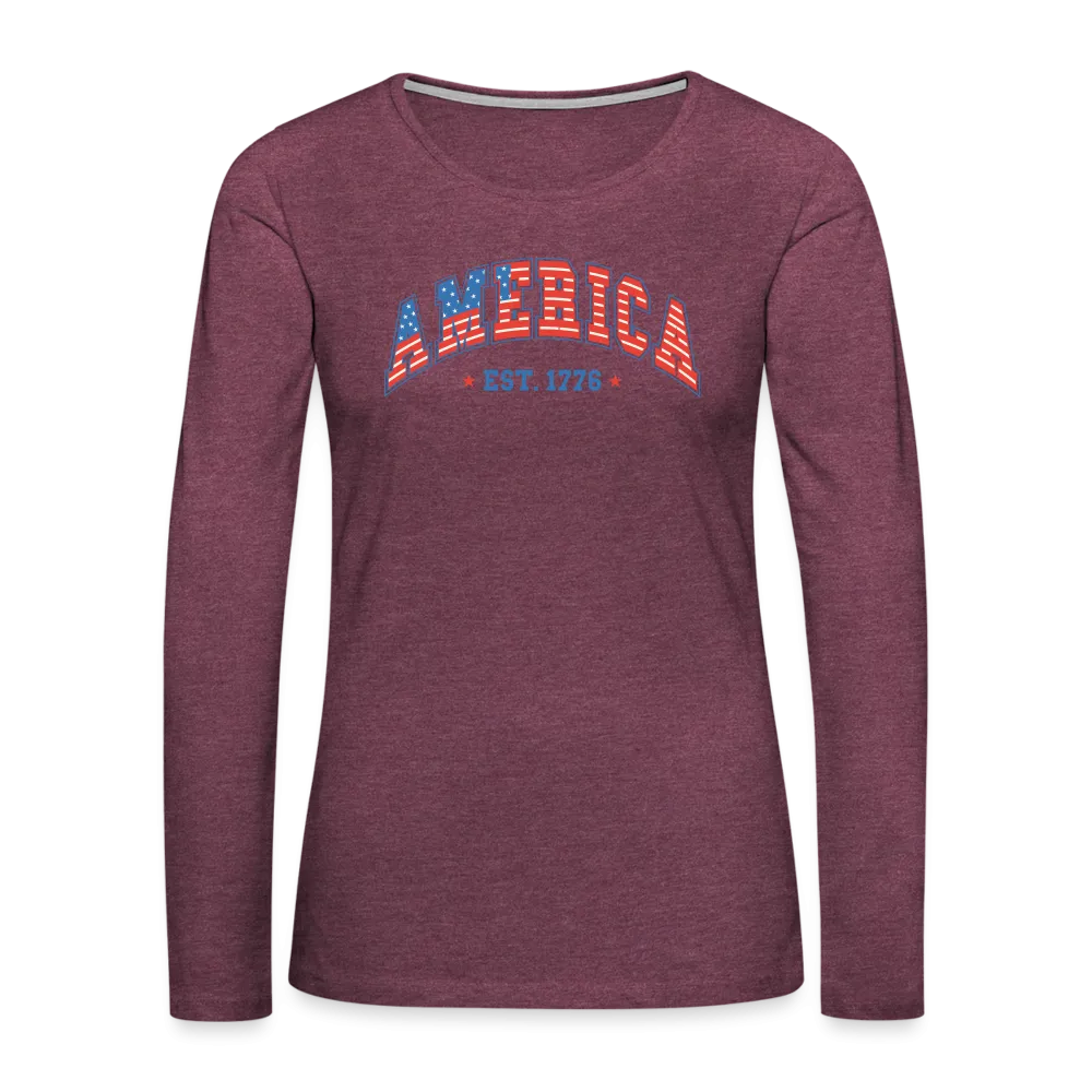 America 1776 Women's Premium Long Sleeve T-Shirt