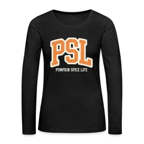PSL Pumpkin Spice Life Women's Premium Long Sleeve T-Shirt