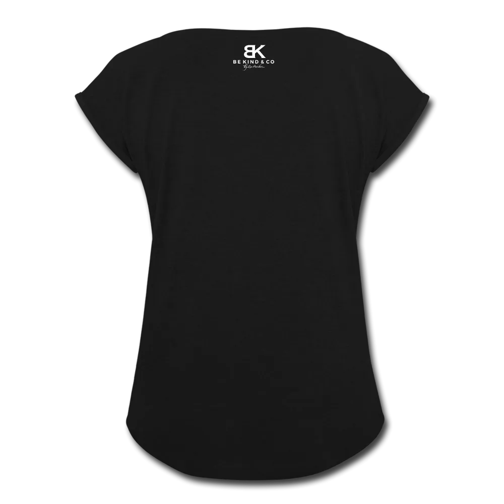 Women's Roll Cuff BORN KIND Equality T-Shirt